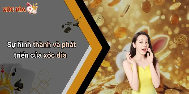 Sự hình thành và phát triển của xóc đĩa