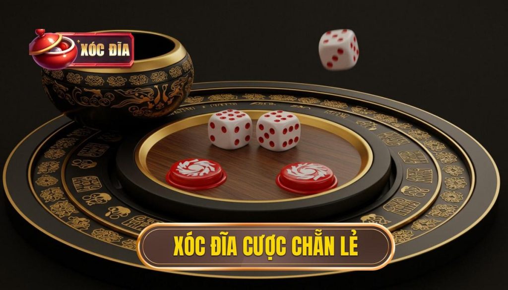 Xóc đĩa Cược Chẵn Lẻ