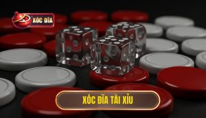 Xóc đĩa Tài Xỉu